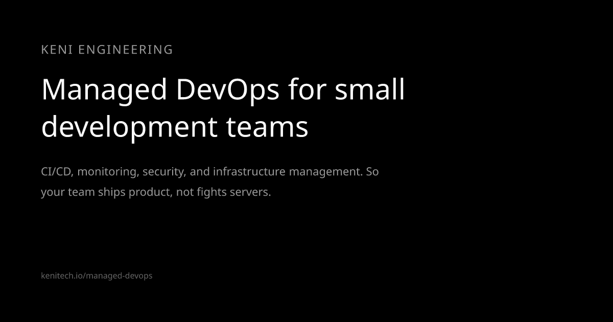 Managed DevOps for Small Development Teams | Keni Engineering